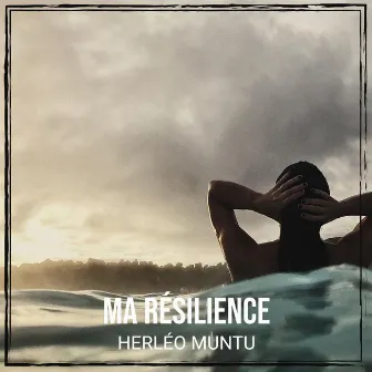 Ma résilience by Herléo Muntu