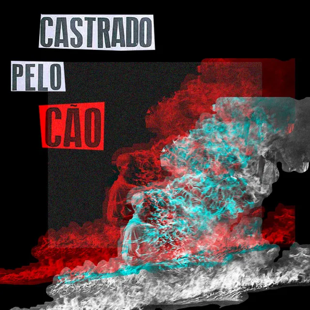 Castrado pelo Cão