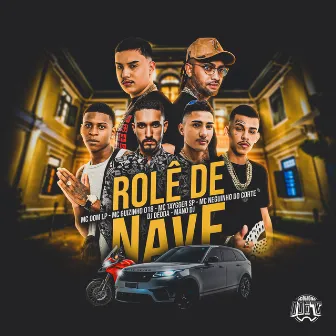 Rolê de Nave by Mano DJ