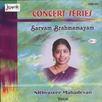 Concert Series Vol. 2 (Sarvam Brahmamayam) by Muthuthandavar