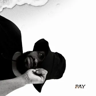 Pay (Single) by DJ Pluz