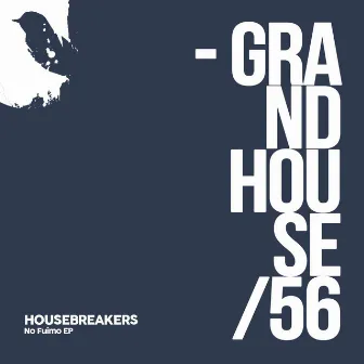 No Fuimo EP by Housebreakers