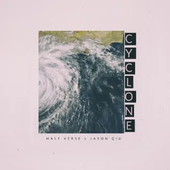 Cyclone by Half Verse