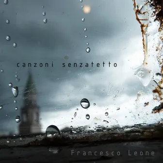 Canzoni senzatetto by Francesco Leone