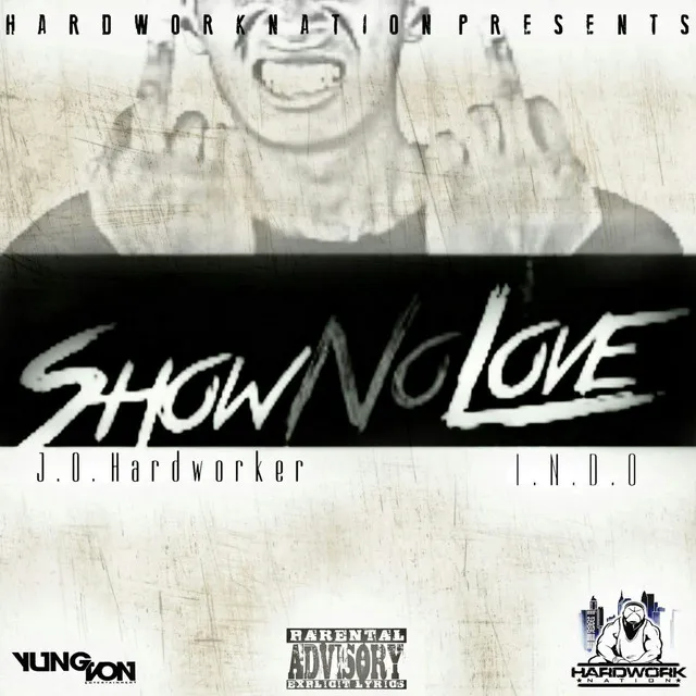 Show No Love (Feat. I.N.D.O)