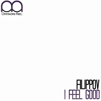 I Feel Good by Filippov