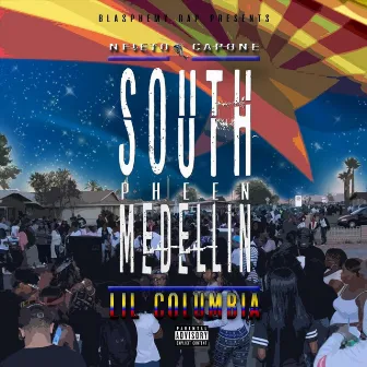 South Pheen Medellin (Lil Columbia) by Nfieto Capone