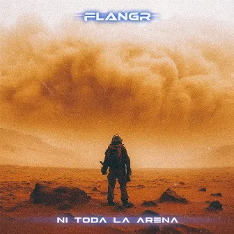 Ni Toda la Arena by Flangr