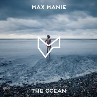 The Ocean by Max Manie