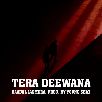 Tera deewana by 