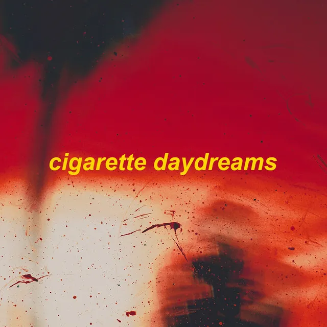 cigarette daydreams - slowed + reverb