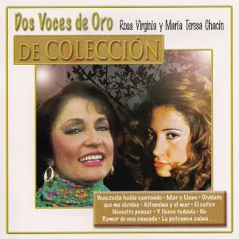 Dos Voces de Oro de Colección by María Teresa Chacín