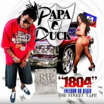 1804 Freedom or Death by Papa Duck