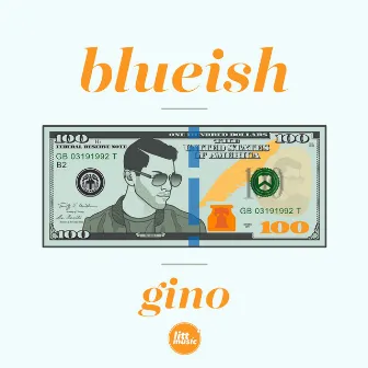 Blueish by Gino