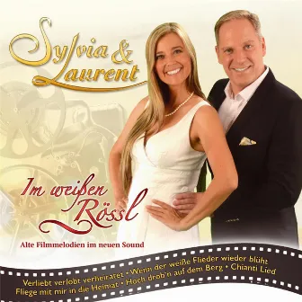 Im weißen Rössl… Alte Filmmelodien im neuen Sound by Sylvia & Laurent