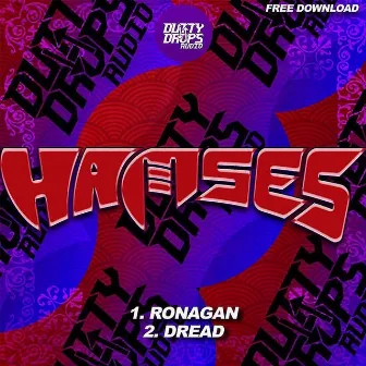 Ronagan / Dread by Hamses