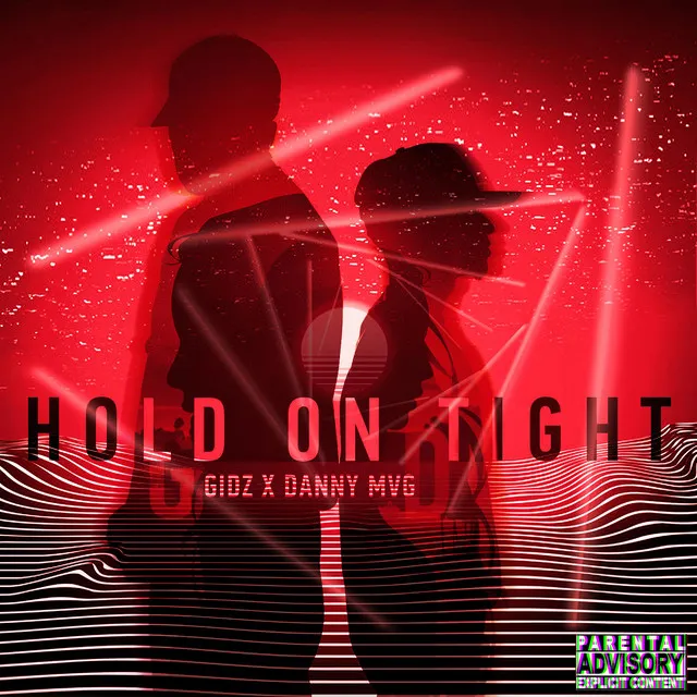 Hold on Tight