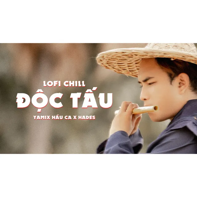 Độc Tấu - Lofi Version