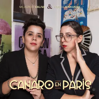 Canaro en París (La luciernaga) by Noelia Sinkunas