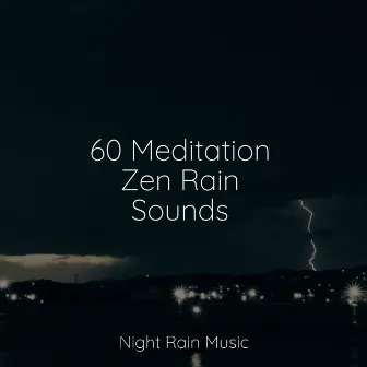 60 Meditation Zen Rain Sounds by The Rainforest Collective