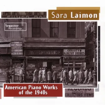 American Piano Works of The 1940s by Sara Laimon