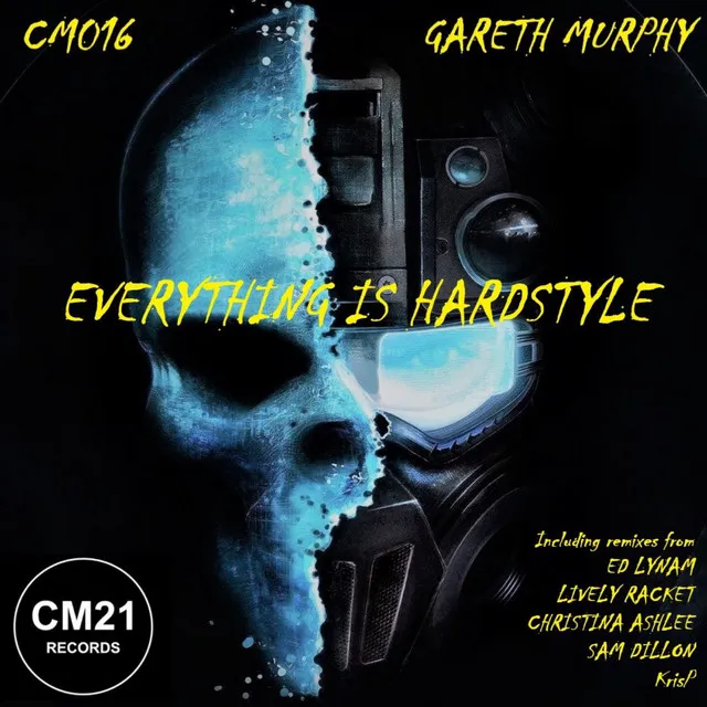 Everything is Hardstyle - Christina Ashlee Remix