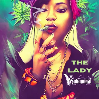 The Lady by Subliminal B.S