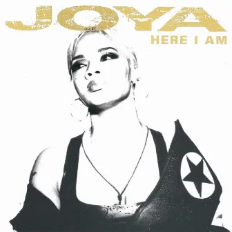 Here I Am by Joya