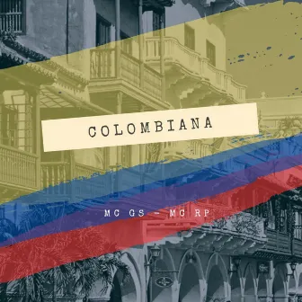 Colombiana by Mc Gs