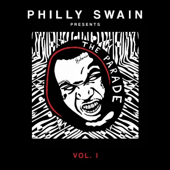 Philly Swain Presents the Parade, Vol. 1 by Philly Swain