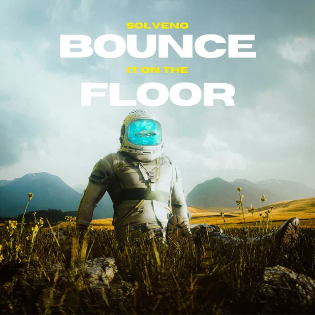 Bounce It on the Floor