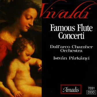 Vivaldi: Famous Flute Concertos by István Párkányi