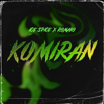 Komiran by Romano