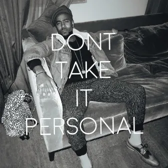 Don’t Take It Personal by Jodie Abacus