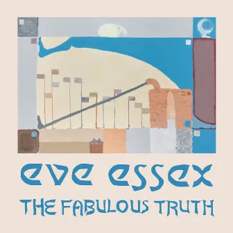 The Fabulous Truth by Eve Essex