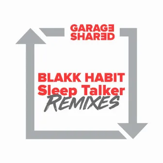 Sleeptalker Remixes by Blakk Habit