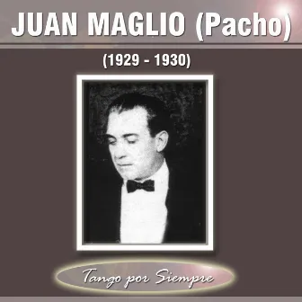 (1927-1930) by Juan Maglio Pacho