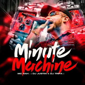 Minute Machine by DJ Justin