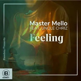 Feeling by Master Mello