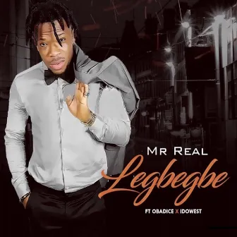 Legbegbe by Mr Real