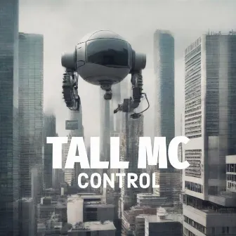 Control by Tall MC