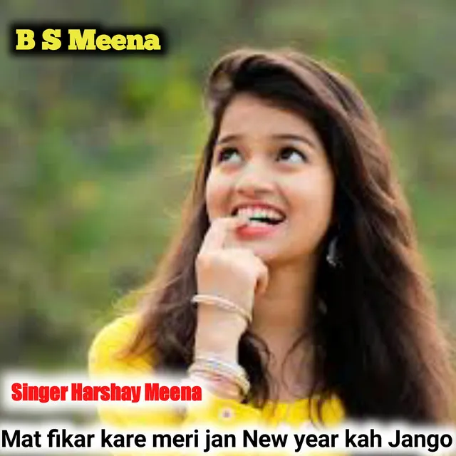 Mat Fikar Kare Meri Jan New Year Kah Jango - Rajasthani