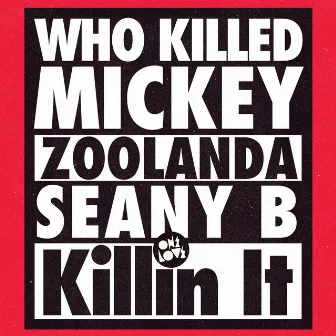 Killin' It by WhoKilledMickey