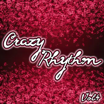 Crazy Rhythm, Vol. 4 by Johnny Dankworth