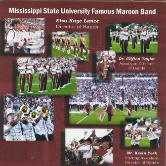 Mississippi State University Famous Maroon Band 2006 by Mississippi State University Famous Maroon Band