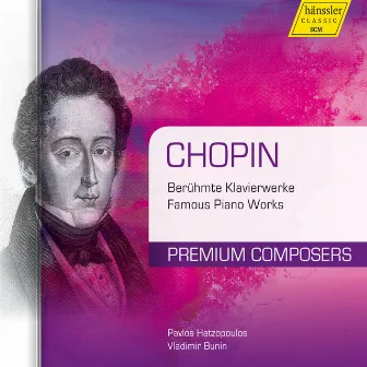 Chopin: Famous Piano Works by Pavlos Hatzopoulos