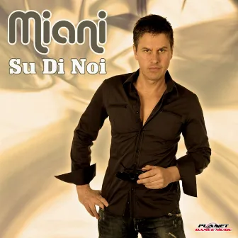 Su Di Noi by Miani