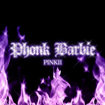 Phonk Barbie by PiNKII