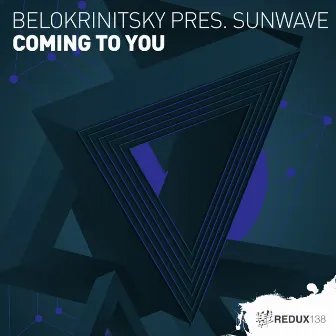 Coming To You by Sunwave