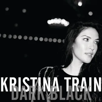 Dark Black by Kristina Train